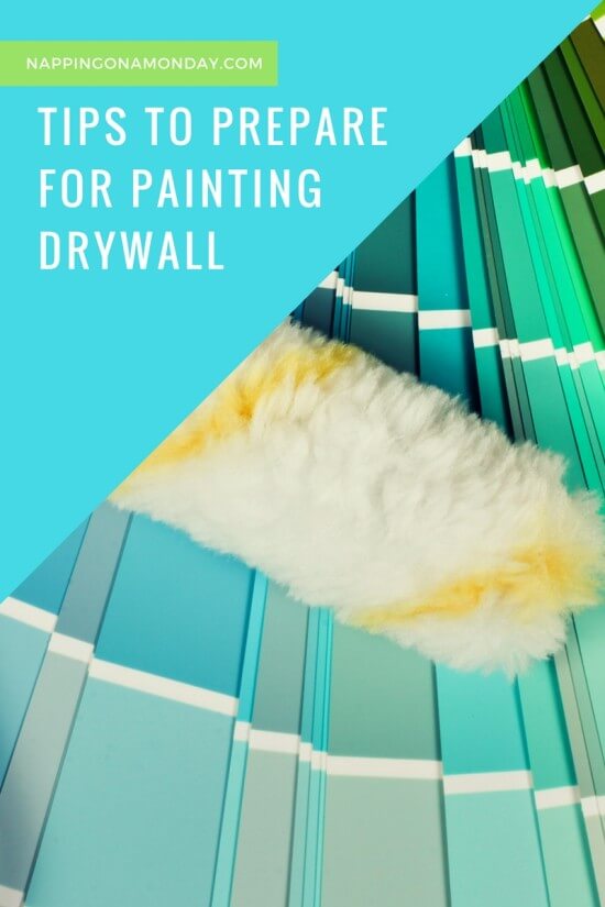 HOW TO PREPARE FOR PAINTING DRYWALL TIPS