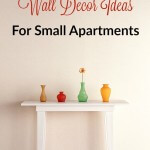 5 Great Wall Decor Ideas For Small Apartments