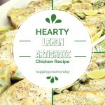 Artichokes and Lemon Chicken Recipe | Atlanta Blogger