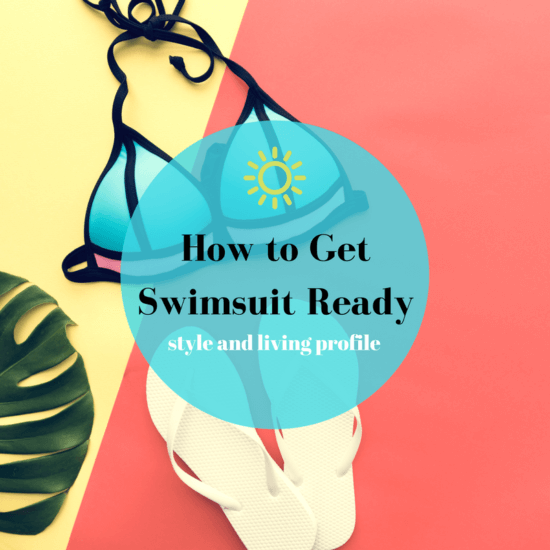 How to Get Swimsuit Ready