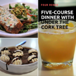 Four Roses Five-Course Dinner with Under the Cork Tree