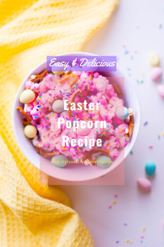 Easy and Delicious Easter Popcorn Recipe